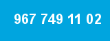 967 749 11 02 967 749 11 02